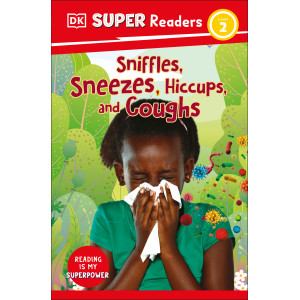 Super Readers - Sniffles Sneezes Hiccups and Coughs
