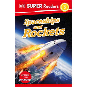 Super Readers - Spaceships and Rockets