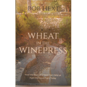 Wheat in the Winepress